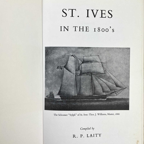 29 - R. P. LAITY. 'St Ives in the 1800's'. Original cloth, nibbles and tears to unclipped dj, published b... 