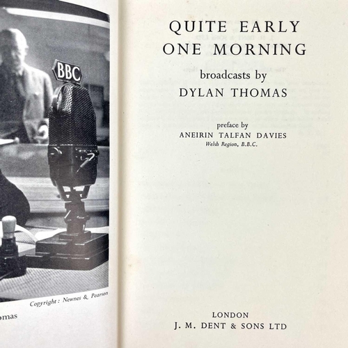 310 - Dylan Thomas. Five first editions and five other works. 'Quite Early One Morning,' first edition, or... 