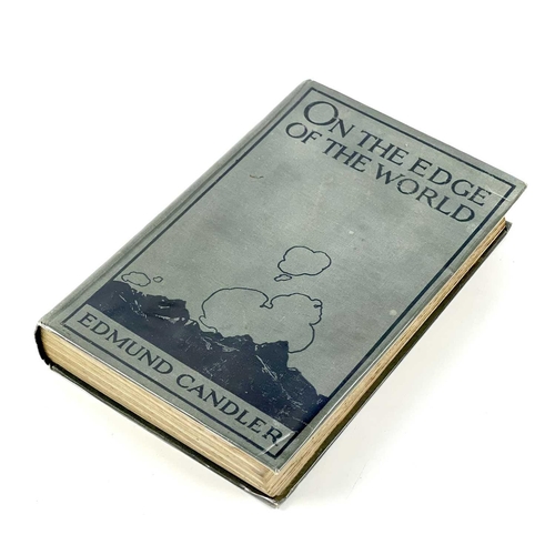 331 - EDMUND CHANDLER. 'On the Edge of the World'. First edition, original cloth, photograph frontis, Cass... 