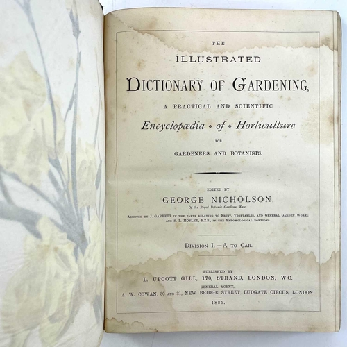 334 - GEORGE NICHOLSON. 'The illustrated dictionary of gardening,' 'A practical and scientific encyclopaed... 