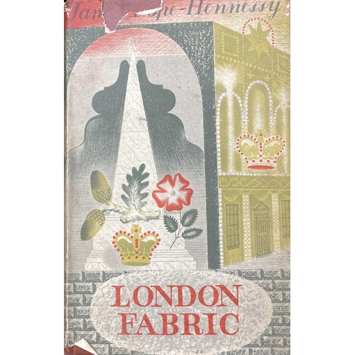 336 - Twenty-nine diverse works. JAMES POPE-HENNESSY. 'London Fabric,' first edition, original cloth, nibb... 