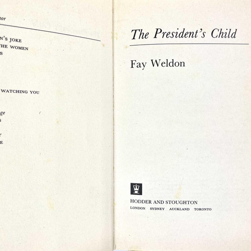 345 - THE PRESIDENT'S CHILD By Fay Weldon and other books THE PRESIDENT’S CHILD By Fay Weldon (1982) Hodde... 