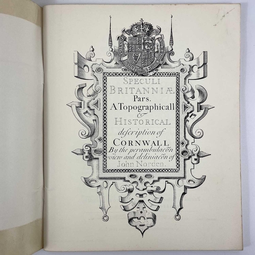 51 - JOHN NORDEN. 'John Norden's Manuscript Maps of Cornwall and its Nine Hundreds'. Facsimile, cloth boa... 