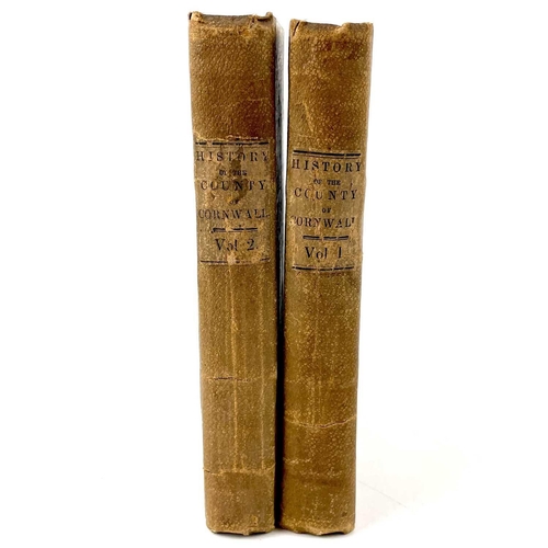 57 - 'An Historical Survey of the County of Cornwall,' Two vols, hand coloured engraved frontis of Helsto... 