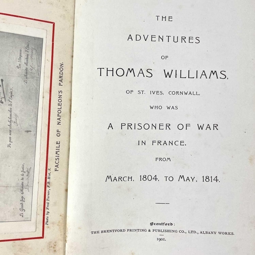 60 - 'The Adventures of Thomas Williams, of St. Ives Cornwall,' 'A Prisoner of War in France from March, ... 