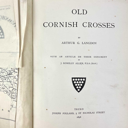 85 - Cornish crosses and worthies. ARTHUR G. LANGDON. 'Old Cornish Crosses,' original cloth, fold out map... 