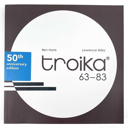 754 - Troika 63-83 Ben Harris and Lawrence Illsley Published 2012 by It's Prounaunced 'Aitch'. 50th annive... 