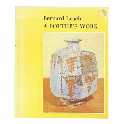 758 - Bernard LEACH (1887-1979) Two publications The Potter's Challenge. Bernard Leach. Published 1976 by ... 