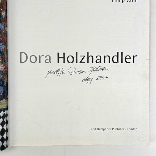 797 - Dora Holzhandler Phillip Vann Published 1997 by Lund Humphries Publishers Ltd. Signed by Ponckle. Ha... 