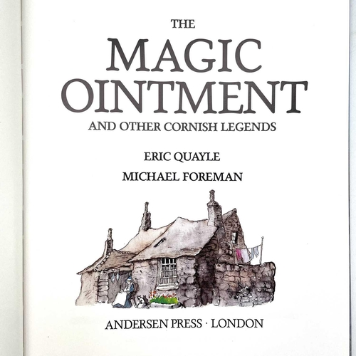 798 - The Magic Ointment and Other Cornish Legends Eric Quayle and Michael Foreman Published 1986 by Ander... 