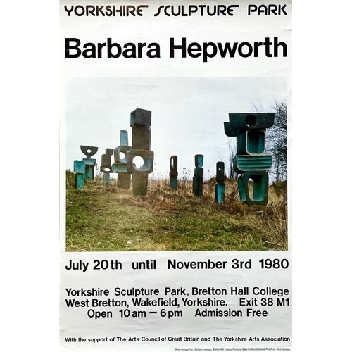 600 - 'Yorkshire Sculpture Park - Barbara Hepworth' Two lithographic exhibition posters July 20th until No... 