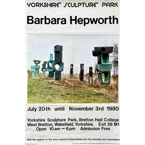 600 - 'Yorkshire Sculpture Park - Barbara Hepworth' Two lithographic exhibition posters July 20th until No... 