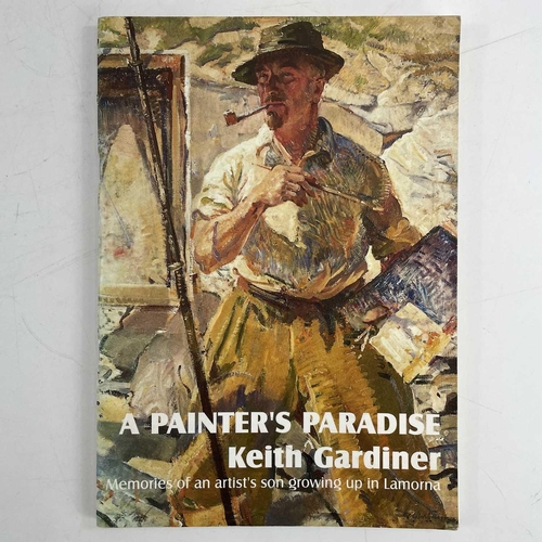 703 - Eight publications. A Painter's Paradise: Memories of an artist's son growing up in Lamorna. Keith G... 