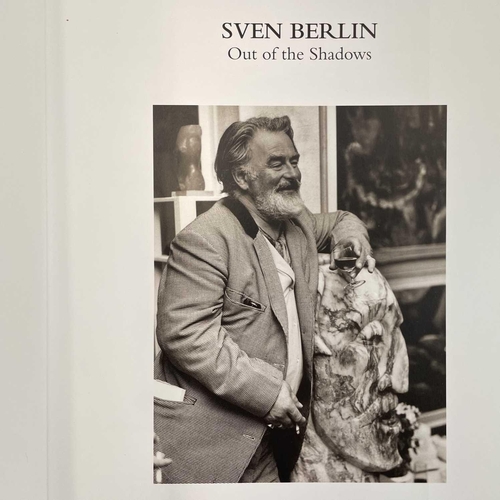 732 - Two publications Sven Berlin: Timeless Man. Sonia Aarons. Published 2016 by Millersford Press. Hardb... 