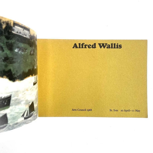 748 - Two publications The Voyages of Alfred Wallis. Peter Everett. Published 1999 by Jonathan Cape London... 