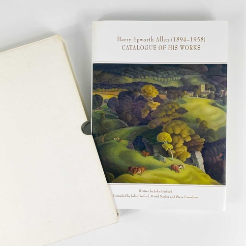 52 - Harry Epworth Allen (1894-1958) 'Catalogue of His works,' written by John Basford, limited edition 5... 