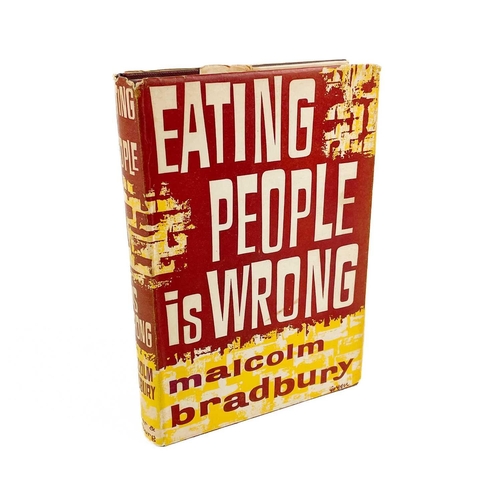 523 - Malcolm Bradbury. First edition. 'Eating People is Wrong,' first edition, original cloth, unclipped ... 