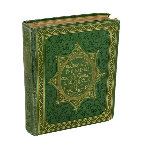 54 - GEORGE MACDONALD Illustrations. 'Dealings With Fairies,' second edition, original green cloth with o... 