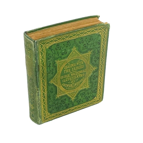 54 - GEORGE MACDONALD Illustrations. 'Dealings With Fairies,' second edition, original green cloth with o... 