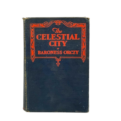 63 - Signed and inscribed Baroness Orczy. 'The Celestial City,' flat signed and inscribed in ink by the a... 