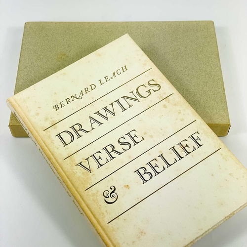 7 - Signed Bernard Leach. 'Drawings, Verse & Belief,' signed by the author, 140/500, spotting to orignal... 