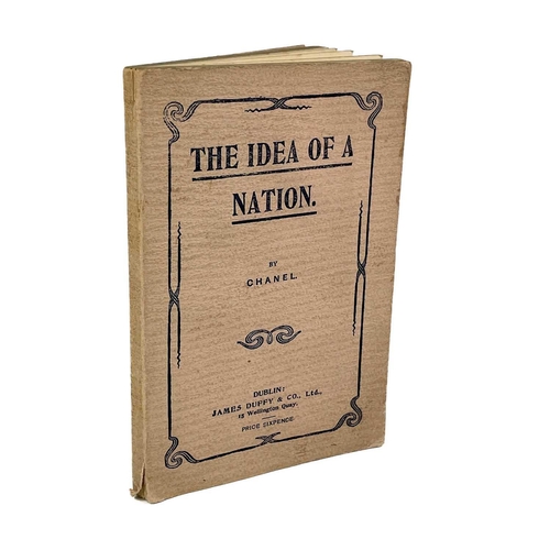 72 - Irish Republicanism interest. Two works. 'The Idea of a Nation,' by Chanel, thin card wraps, James D... 