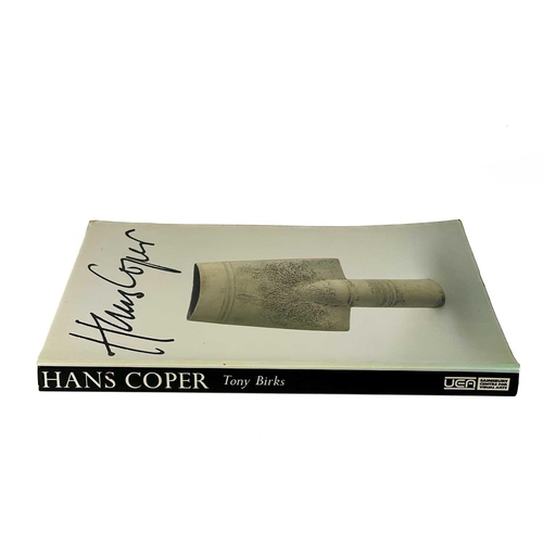 89 - 'Hans Coper' by Tony Birks. Signed by the author, pictorial card wraps, illustrated throughout, Sain... 