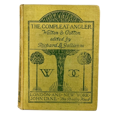 93 - The Compleat Angler, 1897 Izaak Walton & Charles Cotton John Lane, The Bodley Head, London and New Y... 