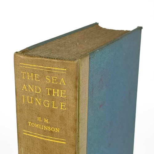 98 - Four works by and about H. M. Tomlinson. THE SEA AND THE JUNGLE. By HM Tomlinson (1930) Harper & Bro... 