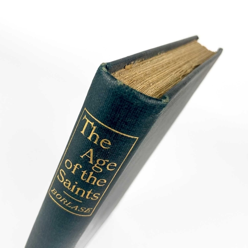 104 - CORNWALL INTEREST. THE AGE OF THE SAINTS. A MONOGRAPH OF EARLY CHRISTIANITY IN CORNWALL WITH THE LEG... 