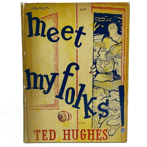 105 - TED HUGHES MEET MY FOLKS By Ted Hughes (1961) Faber and Faber. First edition. VG copy in price clipp... 