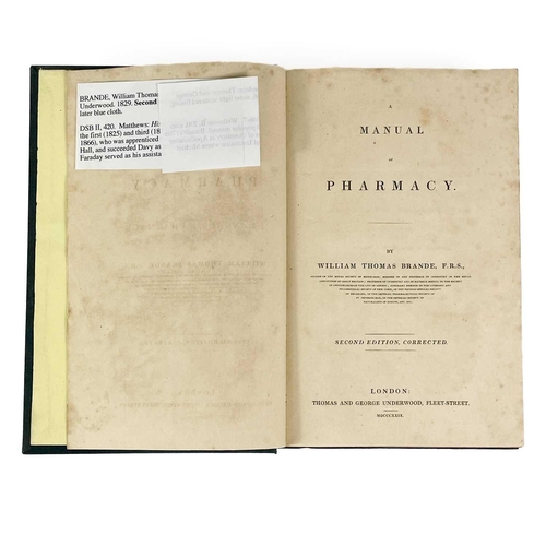 113 - A MANUAL OF PHARMACY By William Thomas Brande (1829) London : Thomas and George Underwood. Second ed... 