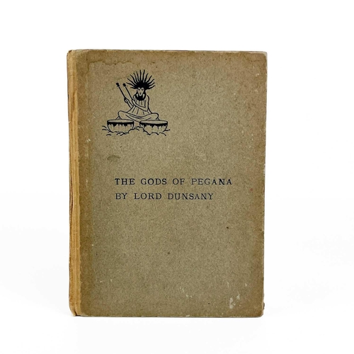 131 - Lord Dunsany (Edward Plunkett). Three first editions. 'Time and the Gods,' first edition, cloth back... 