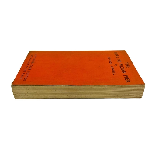 15 - GEORGE ORWELL. 'The Road to Wigan Pier'. Left Book Club Edition, original orange wraps, soiling to e... 