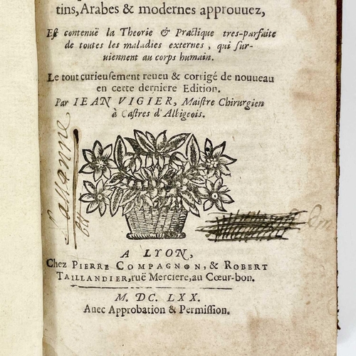 18 - Jean Vigier. 'La Grande Chirurgie Des Tumeurs...' 'En Laquelle, Selon Les anciens Grecs, Latins, Ara... 