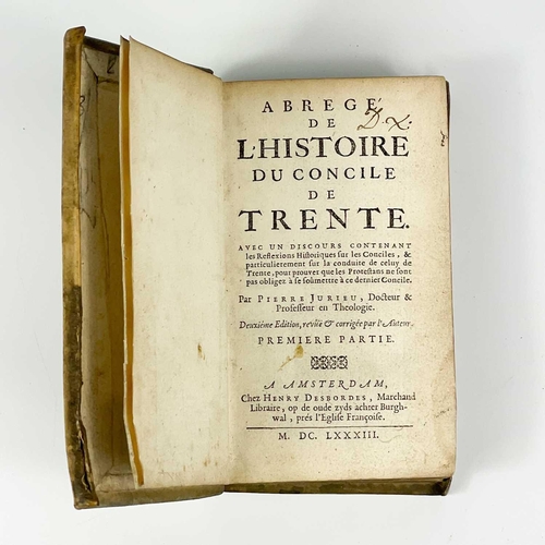 23 - Pierre Jurieu (1637-1713). 'L'Histoire Du Concile De Trente'. Full vellum with leather lables, fold ... 