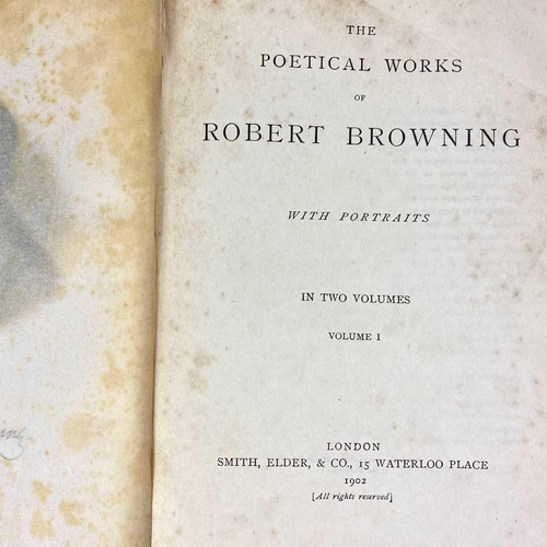 264 - POETRY The Poetical Works of Robert Browning, with portraits, vols 1 & 2, ex-libris, Smith, Elder & ... 