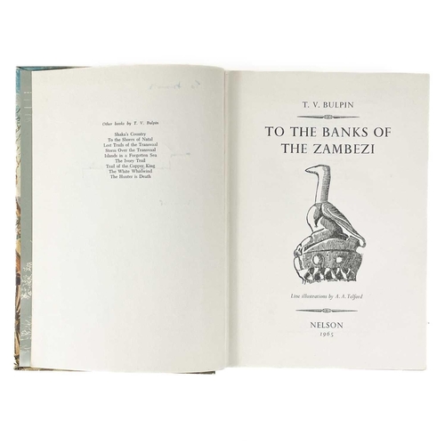 278 - Twenty-eight works on travel and exploration. T. V. BULPIN. 'To the Banks of Zambezi,' first edition... 