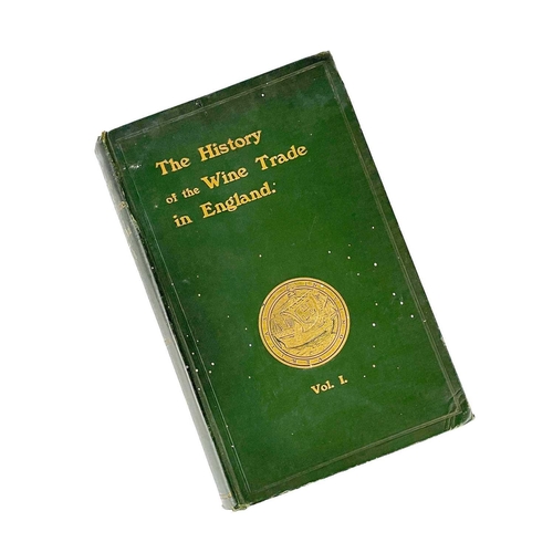 293 - ANDRE L. SIMON. 'The History of the Wine Trade'. Flat signed and inscribed by the author to verso of... 