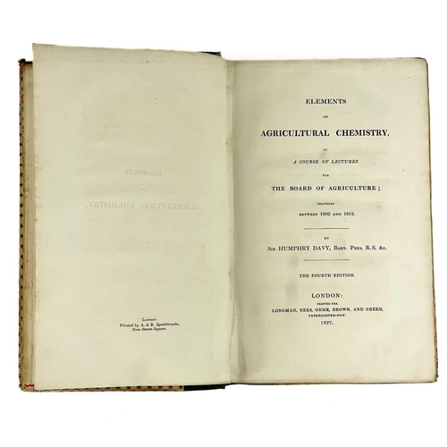 295 - Sir Humphry Davy. 'Elements of Agricultural Chemistry, In a Course of Lectures for The Board of Agri... 