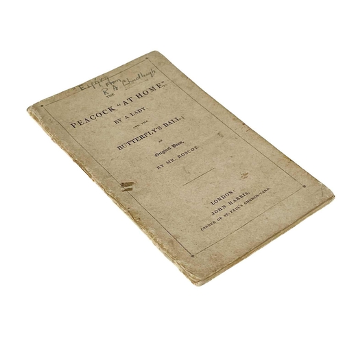 312 - A LADY (Catherine Ann Dorset Turner), & Mr ROSCOE. 'The Peacock at Home,' and 'ButterflysBall: An Or... 