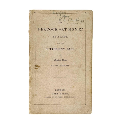 312 - A LADY (Catherine Ann Dorset Turner), & Mr ROSCOE. 'The Peacock at Home,' and 'ButterflysBall: An Or... 