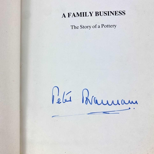 342 - PETER BRANNAM. 'A Family Business: The Story of a Pottery'. Signed by Author, paperback, vg.There is... 