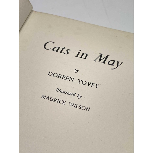 347 - DOREEN TOVEY 'Cats in May.' Illustrated by Maurice Wilson, first edition, 1959; 'Donkey Work,' illus... 