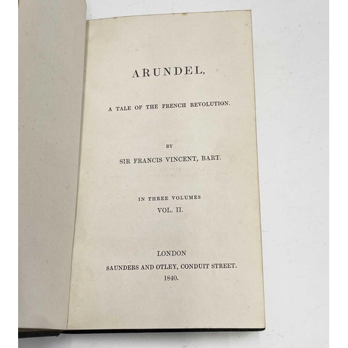 356 - VICTORIAN THREE-DECKER. 'Arundel: A Tale of the French Revolution,' by Sir Francis Vincent, Bart, fi... 