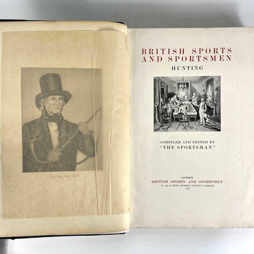 36 - Sporting interest. 'British Sports and Sportsmen. Hunting,' compiled by The Sportsmen, folio, half l... 