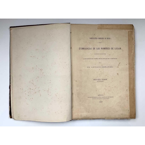 372 - DR ANTONIO PENAFIEL Nomenclature Geografica de Mexico. Etimologias de los nombres de Lugar correspon... 