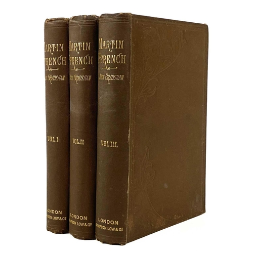 393 - VICTORIAN THREE-DECKER 'Martin Ffrench,' By John Bradshaw author of Dedham Park etc, first edition, ... 