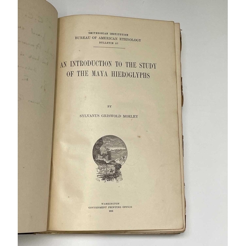 395 - SYLVANUS GRISWOLD MORLEY SYLVANUS GRISWOLD MORLEY. 'An Introduction to the Study of the Maya Hierogl... 