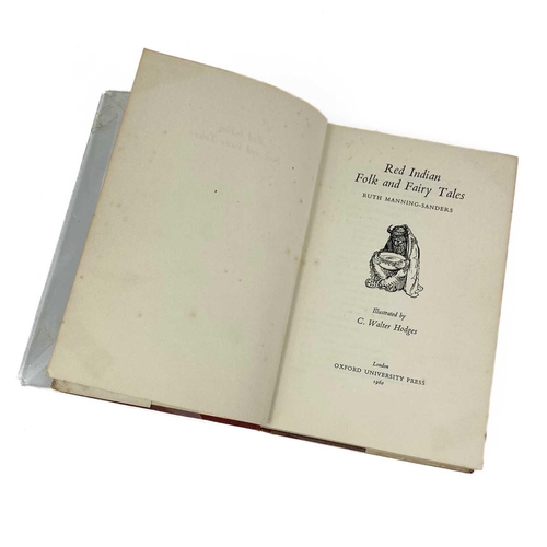 427 - Ruth MANNING SANDERS 'Red Indian Folk and Fairy Tales,' signed by author, first edition, original cl... 